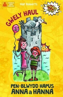 Cyfres Clec: 3. Gwely Haul a Pen-Blwydd Anna a Hanna