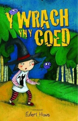 Cyfres Anni'r Wrach: Wrach yn y Coed, Y