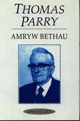 Amryw Bethau - Thomas Parry