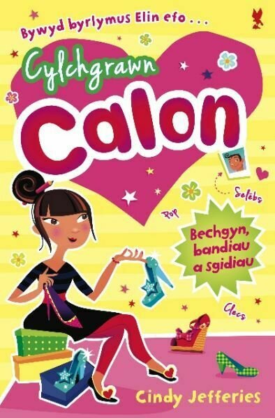 Cylchgrawn Calon: Bechgyn, Bandiau a Sgidiau