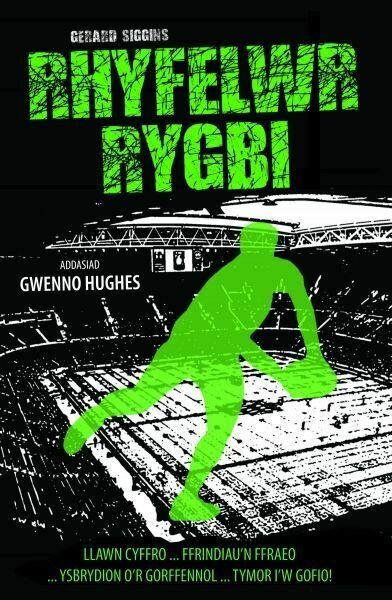 Cyfres Rygbi: 2. Rhyfelwr Rygbi