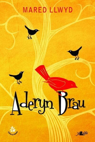 Cyfres yr Onnen: Aderyn Brau