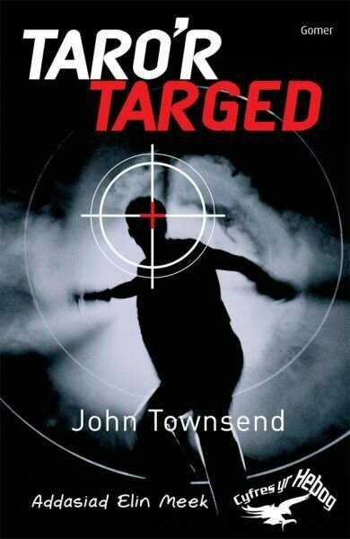 Cyfres yr Hebog: Taro'r Targed