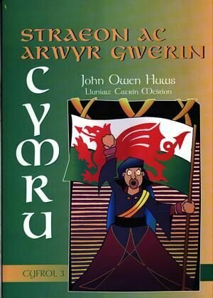 Straeon ac Arwyr Gwerin Cymru - Cyfrol 3