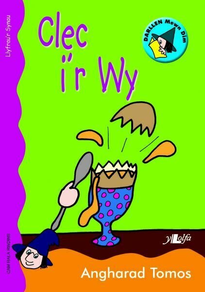 Cyfres Darllen Mewn Dim: Clec i'r Wy - Llyfr Synau