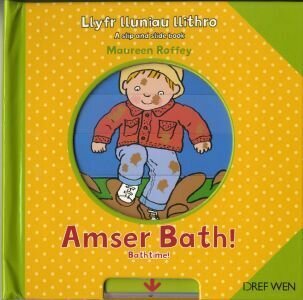 Llyfr Lluniau Llithro/A Slip and Slide Book: Amser Bath!/Bathtime