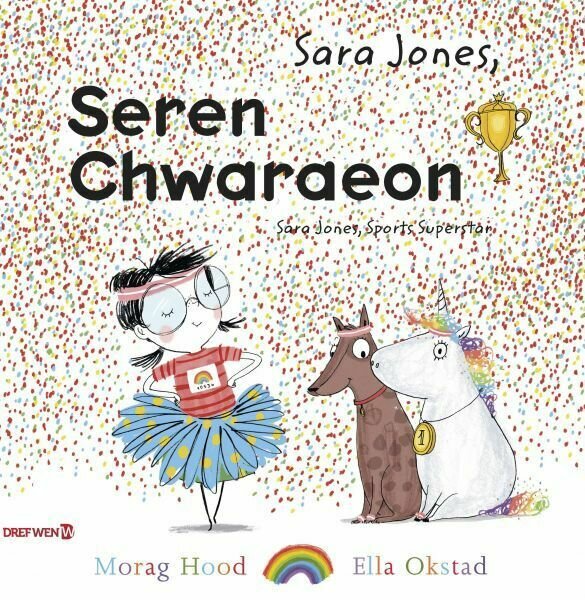 Sara Jones - Seren Chwaraeon / Sara Jones - Sports Superstar