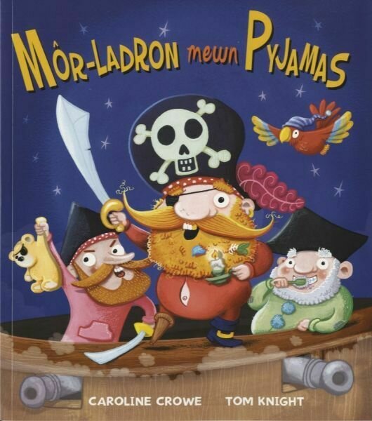 Môr-Ladron Mewn Pyjamas
