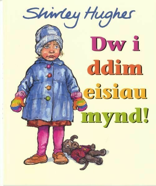 Dw i Ddim Eisiau Mynd