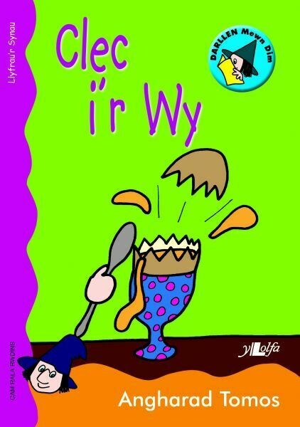 Cyfres Darllen Mewn Dim: Clec i'r Wy - Llyfr Synau