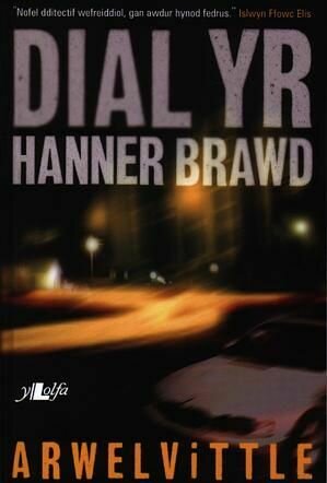 Dial yr Hanner Brawd - Arwel Vittle