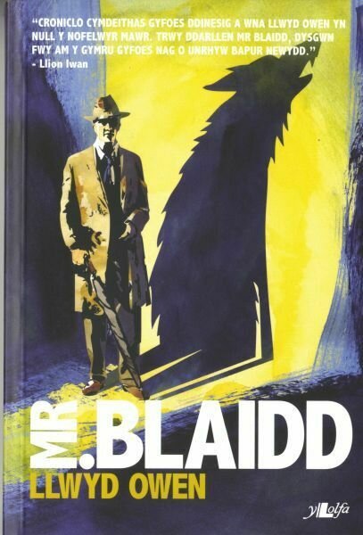 Mr Blaidd - Llwyd Owen