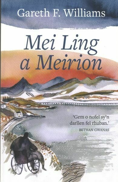 Mei Ling a Meirion - Gareth F Williams