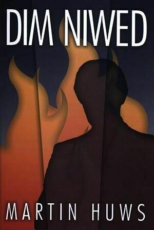 Dim Niwed - Martin Huws