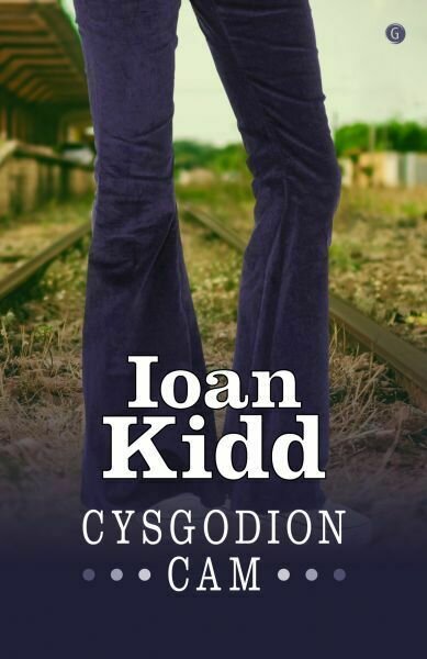 Cysgodion Cam - Ioan Kidd