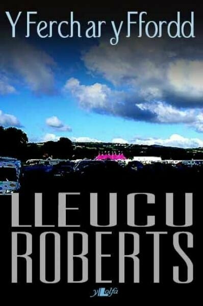Y Ferch ar y Ffordd - Lleucu Roberts