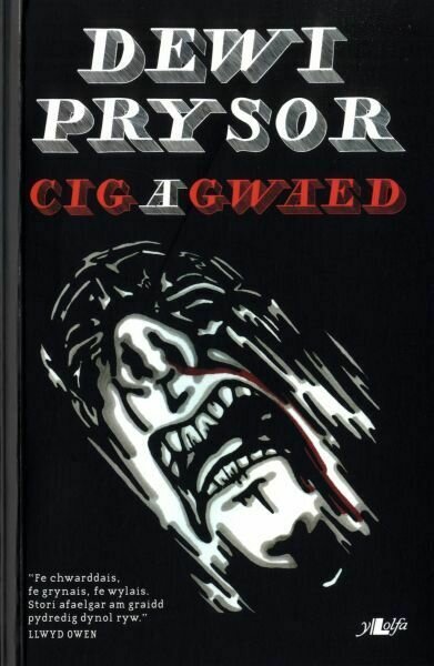 Cig a Gwaed - Dewi Prysor
