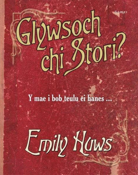 Glywsoch Chi Stori? - Emily Huws