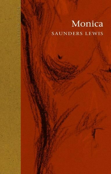 Cyfres Clasuron: Monica - Saunders Lewis