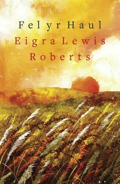 Fel yr Haul - Eigra Lewis Roberts