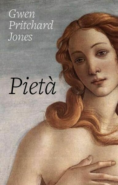 Pieta - Gwen Pritchard Jones
