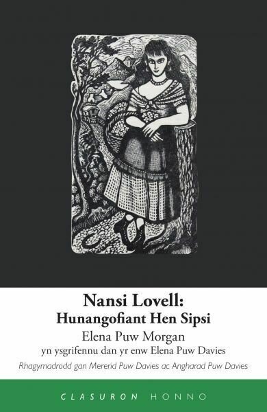 Clasuron Honno: Nansi Lovell - Hunangofiant Hen Sipsi - Elena Puw Morgan