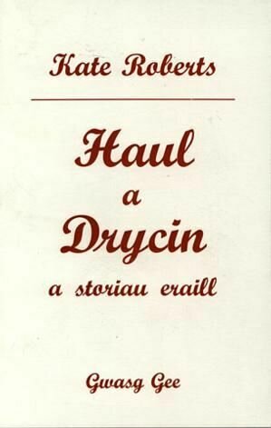 Haul a Drycin a Storiau Eraill