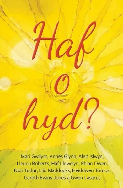 Haf o Hyd?