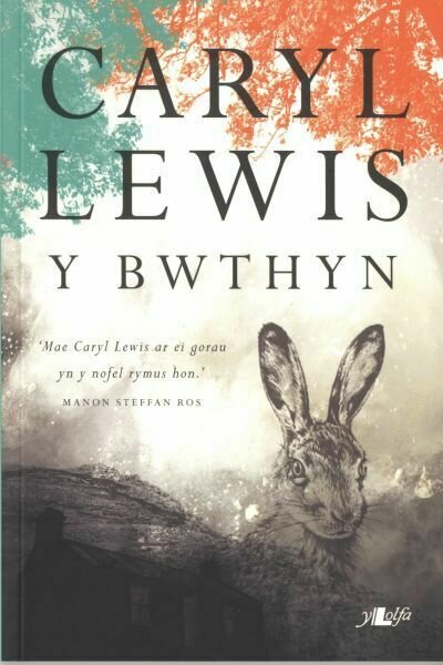 Y Bwthyn - Caryl Lewis