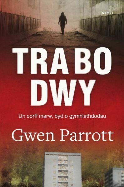 Tra Bo Dwy - Gwen Parrott
