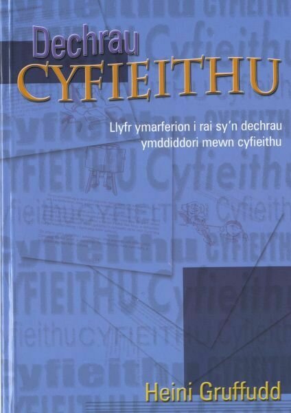 Dechrau Cyfieithu - Llyfr Ymarferion i Rai Sy'n Dechrau Ymddiddor