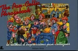 Pan-Celtic Phrasebook, The Pan-Celtic Phrasebook, The