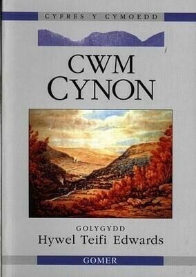 Cyfres y Cymoedd: Cwm Cynon
