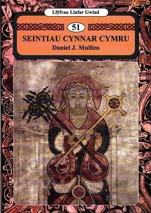 Llyfrau Llafar Gwlad:51. Seintiau Cynnar Cymru