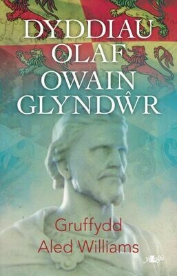 Dyddiau Olaf Owain Glyndŵr
