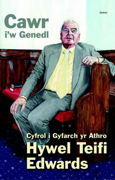 Cawr i'w Genedl - Cyfrol i Gyfarch yr Athro Hywel Teifi Edwards