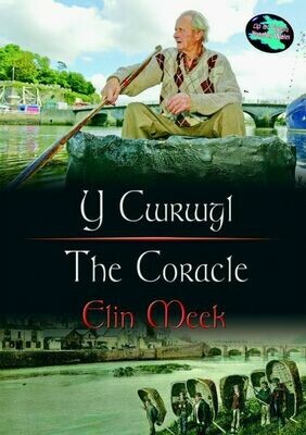 Cyfres Cip ar Gymru / Wonder Wales: Y Cwrwgl/The Coracle