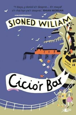 Cicio'r Bar - Sioned Wiliam