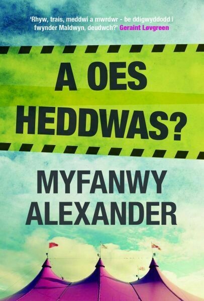 A Oes Heddwas? - Myfanwy Alexander
