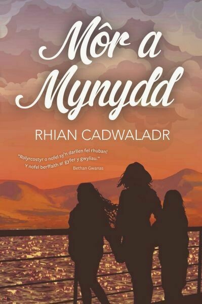 Môr a Mynydd - Rhian Cadwaladr