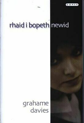 Rhaid i Bopeth Newid - Grahame Davies