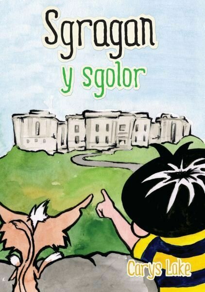 Cyfres Sgragan: Sgragan y Sgolor