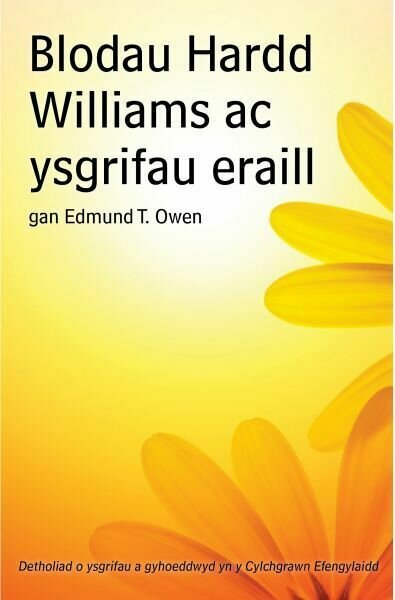 Blodau Hardd Williams ac Ysgrifau Eraill