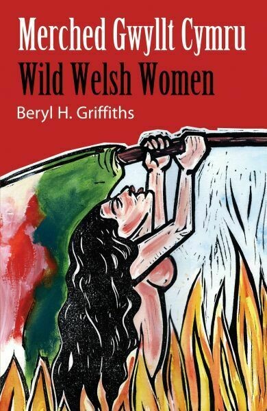 Merched Gwyllt Cymru/ Wild Welsh Women