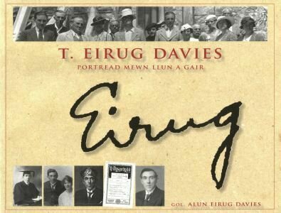 T. Eirug Davies - Portread Mewn Llun a Gair