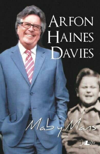 Mab y Mans - Hunangofiant Arfon Haines Davies