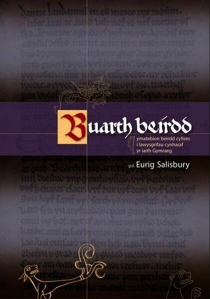 Buarth Beirdd - Ymatebion Beirdd Cyfoes i Lawysgrifau Cynharaf Yr