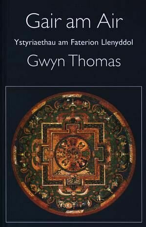 Gair am Air - Ystyriaethau am Faterion Llenyddol