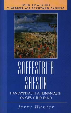 Meddwl a'r Dychymyg Cymreig, Y: Soffestri'r Saeson - Hanesyddiaet