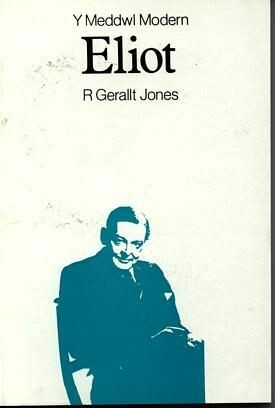 Cyfres y Meddwl Modern: Eliot